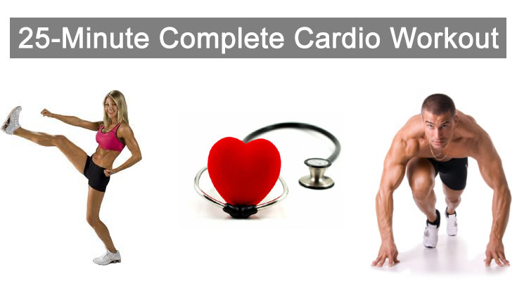 25-Minute Complete Cardio Workout