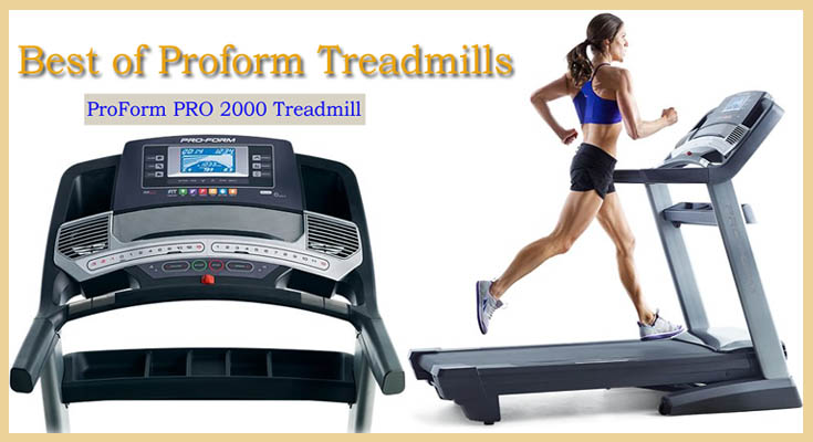 Best of Proform Treadmills