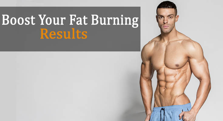 Boost Your Fat Burning Workouts Results