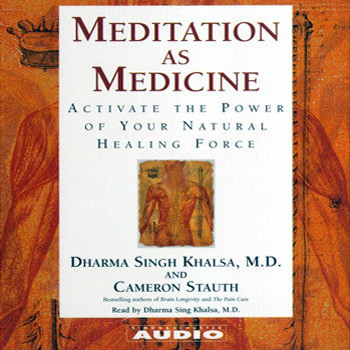 Meditation As Medicine