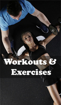 Workouts and Exercises